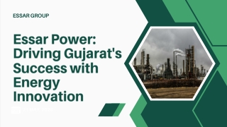 Essar Power Driving Gujarat's Success with Energy Innovation
