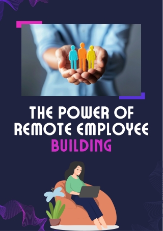 The Power of Remote Team Building 6 Key Benefits for Your Organization