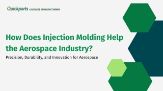 How Does Injection Molding Help the Aerospace Industry?