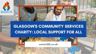 Glasgow's Community Services Charity: Local Support for All