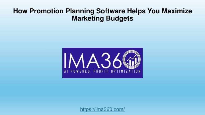 how promotion planning software helps you maximize marketing budgets