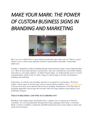 MAKE YOUR MARK THE POWER OF CUSTOM BUSINESS SIGNS IN BRANDING AND MARKETING