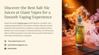 Discover the Best Salt Nic Juices at Giant Vapes for a Smooth Vaping Experience