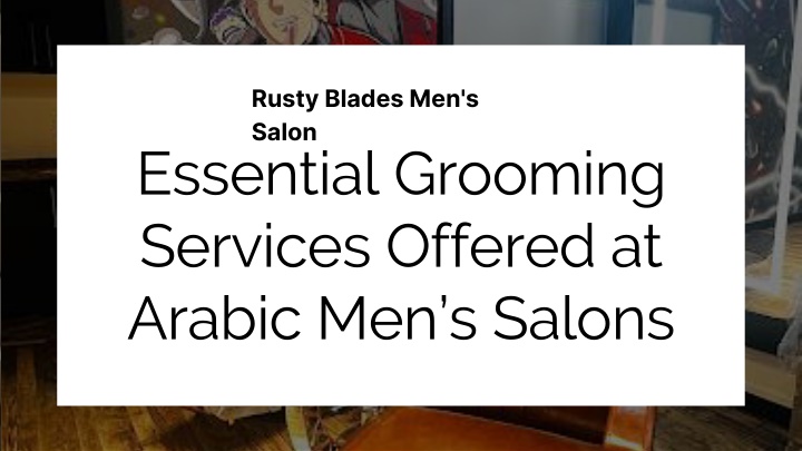 rusty blades men s salon