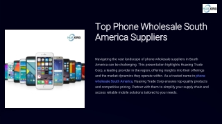 Top Phone Wholesale South America Suppliers