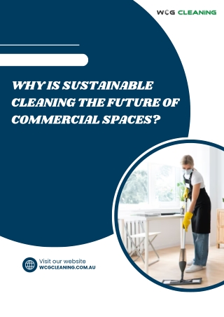 Why Is Sustainable Cleaning the Future of Commercial Spaces