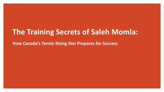 How Saleh Momla Masters the Mental Game of Tennis