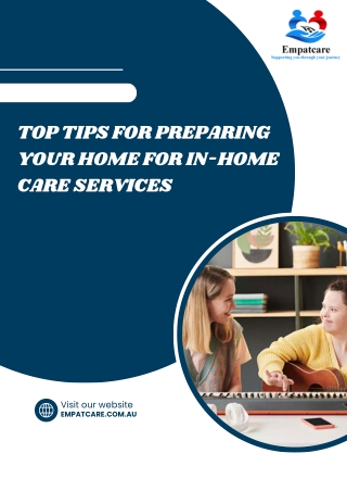 Top Tips for Preparing Your Home for In-Home Care Services