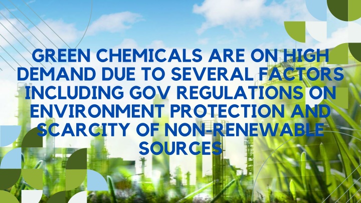 green chemicals are on high demand due to several