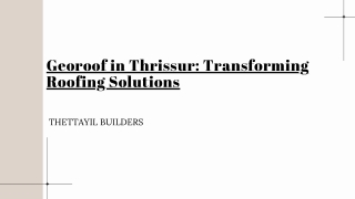 Georoof in Thrissur Transforming Roofing Solutions