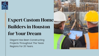 Expert Custom Home Builders in Houston for Your Dream