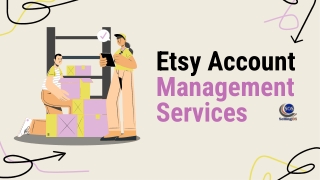 Unlock Global Success With Etsy Account Management Services