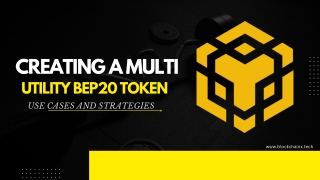 Creating a Multi-Utility BEP20 Token: Use Cases and Strategies