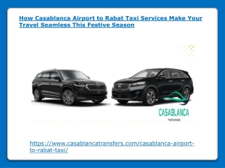 How Casablanca Airport to Rabat Taxi Services Make Your Travel Seamless This Festive Season
