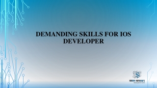 demanding skills for ios developer