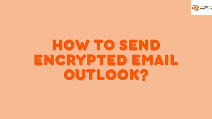 how to send encrypted email outlook