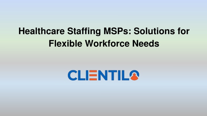 healthcare staffing msps solutions for flexible