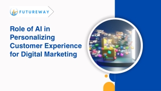 Role of AI in Personalizing Customer Experience for Digital Marketing