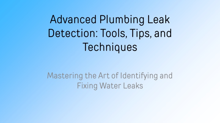 advanced plumbing leak detection tools tips