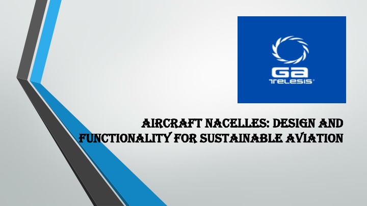 aircraft nacelles design and functionality for sustainable aviation