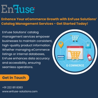 Enhance Your eCommerce Growth with EnFuse Solutions’ Catalog Management Services - Get Started Today!