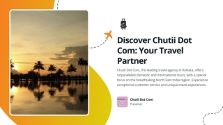 Chutii Dot Com: Your Trusted Travel Partner in Kolkata