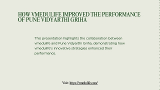 How vmedulife Revolutionized the Performance of Pune Vidyarthi Griha