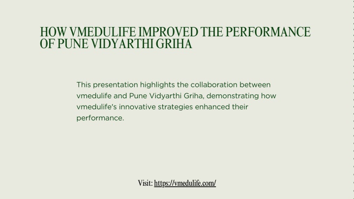 how vmedulife improved the performance of pune