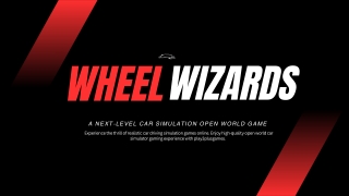 Wheel Wizards - A Next-Level Car Simulation Open World Game