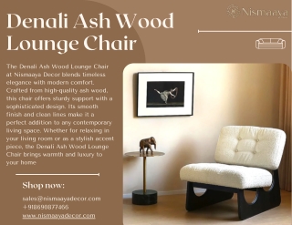 Denali Ash Wood Lounge Chair: The Perfect Blend of Style and Comfort