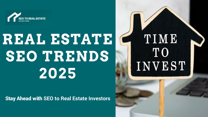 real estate seo trends 2025