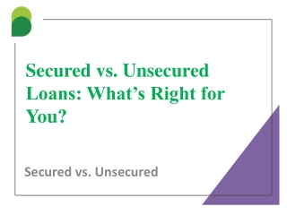 secured vs unsecured loans what s right for you