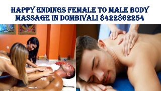 Female To Male Body Massage In Dombivli 8422862254