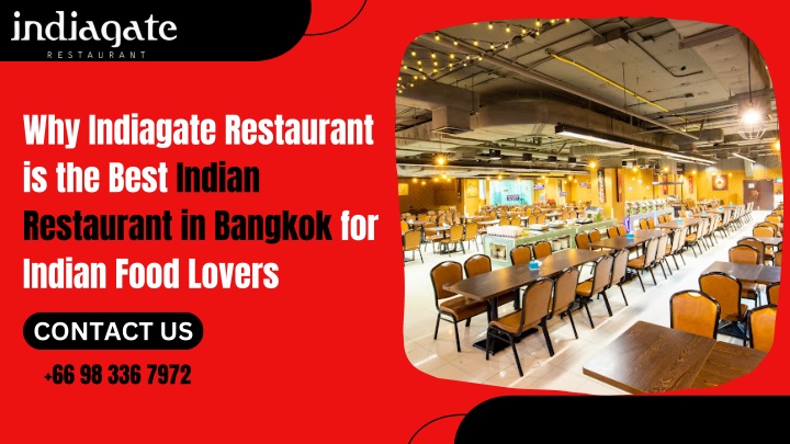 why indiagate restaurant is the best indian