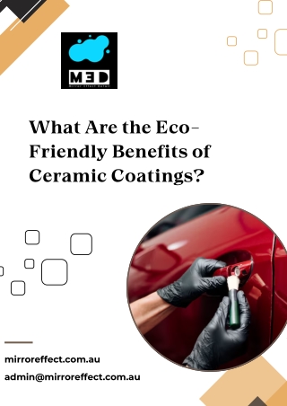 What Are the Eco-Friendly Benefits of Ceramic Coatings?