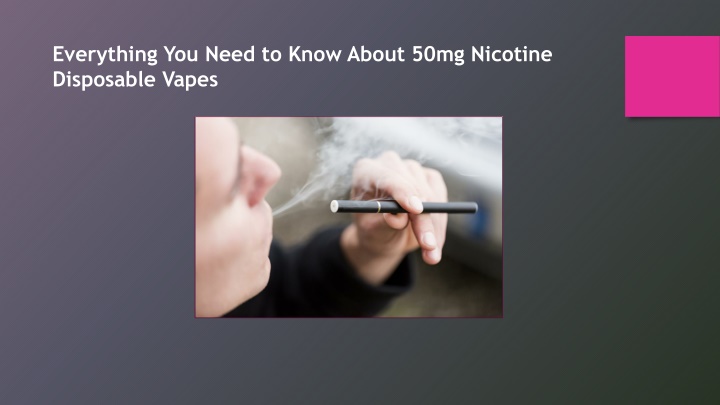 everything you need to know about 50mg nicotine