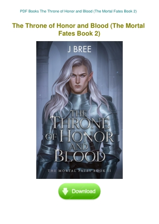 PDF Books The Throne of Honor and Blood (The Mortal Fates Book 2)