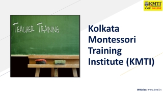 Empowering Educators: Kolkata Montessori Training Institute_PPT