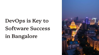 DevOps is Key to Software Success in Bangalore