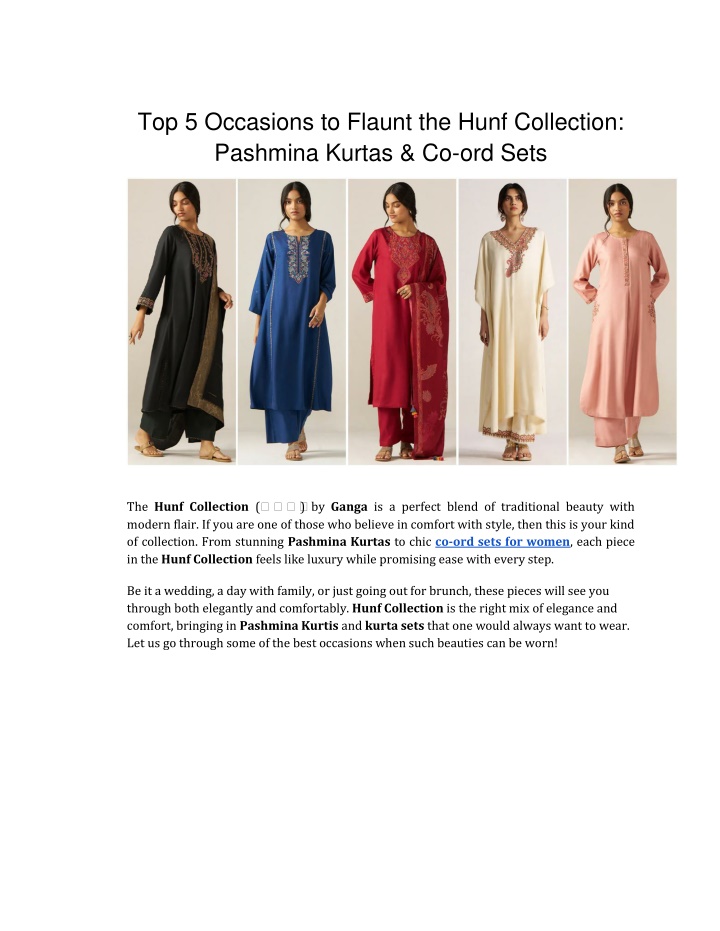 top 5 occasions to flaunt the hunf collection