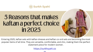 5 Reasons that makes kaftan a perfect choice in 2025