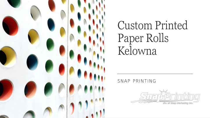 custom printed paper rolls kelowna