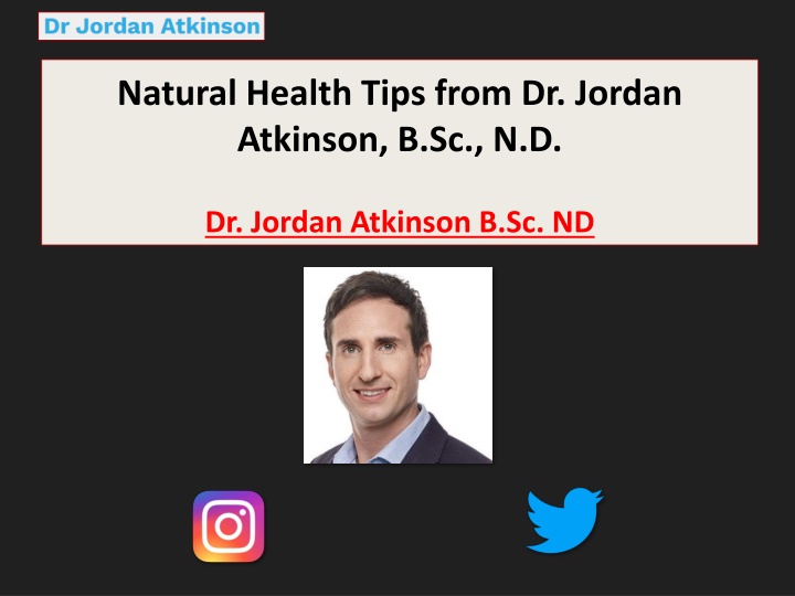 natural health tips from dr jordan atkinson