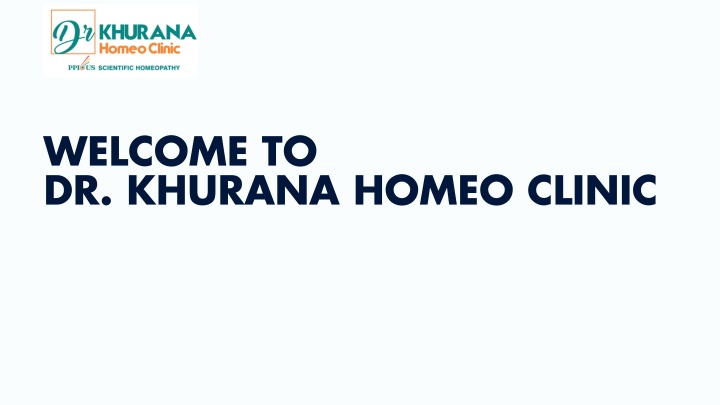 welcome to dr khurana homeo clinic