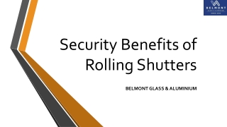 Security Benefits of Rolling Shutters