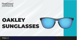 Discover the best Oakley sunglasses at Feel Good Contacts