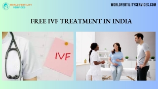 Free IVF Treatment in India | World Fertility Services