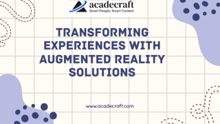 transforming experiences with augmented reality
