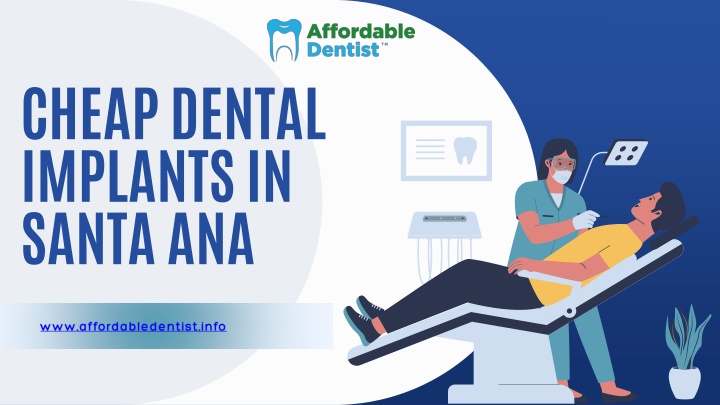 cheap dental implants in santa ana