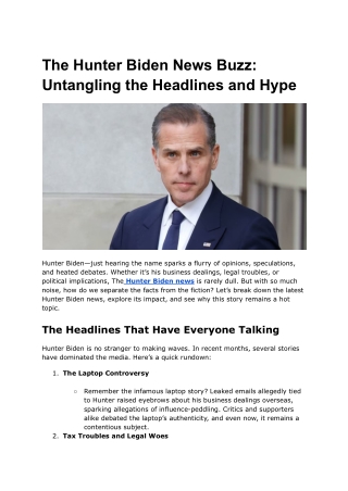 The Hunter Biden News Buzz_ Untangling the Headlines and Hype